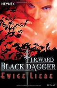 Ewige Liebe: Black Dagger 3 (in German)