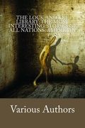 The Lock and Key Library: The most interesting stories of all nations: American (en Inglés)