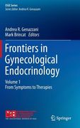 Frontiers in Gynecological Endocrinology: Volume 1: From Symptoms to Therapies (en Inglés)