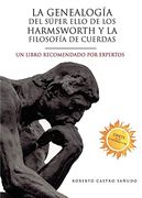 La Genealogía del Super Ello de los Harmsworth y la Filosía