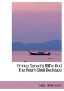 prince saroni's wife: and the pearl-shell necklace (en Inglés)