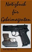 Notizbuch für Geheimagenten (en Alemán)