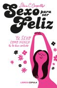 Sexo Para ser Feliz (in Spanish)