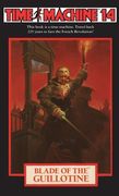 Time Machine 14: Blade of the Guillotine (en Inglés)