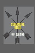 Comanche Gold (en Inglés)