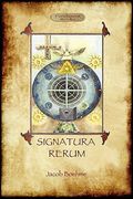 signatura rerum, the signature of all things; with three additional essays (en Inglés)