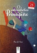 O Estrambótico Principiño: Edición Especial 75 Aniversario (Carambola)