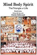 mind body spirit: the triangle of life (en Inglés)