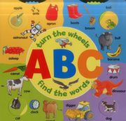ABC (A Wheel Book): Turn the Wheels - Find the Words