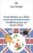 Great Britain on a Plate. Großbritannien auf Einem Teller