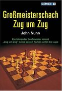 Grossmeisterschach zug um zug (en Alemán)