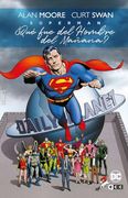Superman:  Qué fue del Hombre del Mañana? (Grandes Novelas Gráficas dc)