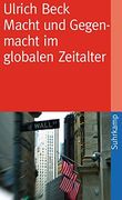 Macht und Gegenmacht im Globalen Zeitalter: Neue Weltpolitische Ökonomie (en Alemán)