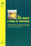 De dentro a fuera (y viceversa). Narraciones con dolor de fondo. Un material de trabajo complementario para educadores inquietos (Proyecto Didáctico Quirón, Filosofía para niños)