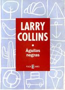 Aguilas Negras de Larry Collins Plaza Janes