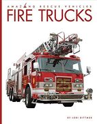Fire Trucks (Amazing Rescue Vehicles) (en Inglés)