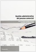 Gestión Administrativa del Proceso Comercial (cp - Certificado Profesionalidad)