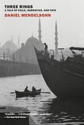 Three Rings: A Tale of Exile, Narrative, and Fate (en Inglés)