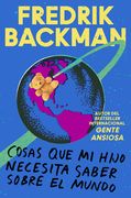 Things My Son Needs to Know about the World \ Cosas Que Mi Hij (Spanish Edition): Cosas Que Mi Hijo Necesita Saber Sobre El Mundo