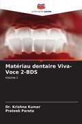 Matériau dentaire Viva-Voce 2-BDS (en Francés)