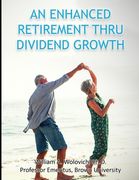 An Enhanced Retirement Thru Dividend Growth (en Inglés)