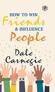 How to win Friends & Influence People (en Inglés)