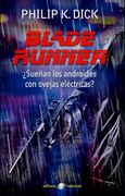 Blade Runner¿ Sueñan los Androides con Ovejas Eléctricas?