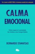 Calma Emocional - Bernardo Stamateas - B De Bolsillo