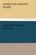 under the trees and elsewhere