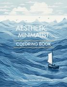 Aesthetic Minimalist Coloring Book: 50 Relaxing Coloring Pages for Adults and Teens (en Inglés)