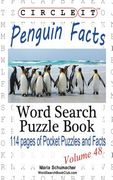 Circle It, Penguin Facts, Word Search, Puzzle Book (en Inglés)