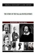 The Story Of The Malakand Field Force (en Inglés)