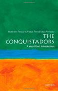 The Conquistadors: A Very Short Introduction (en Inglés)