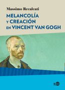 Melancolia y Creacion en Vincent van Gogh