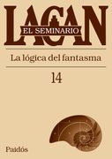 Seminario 14 la Logica del Fantasma