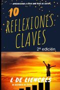 10 reflexiones claves: para construir una vida de éxito