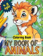 My book of animals - Coloring Book: 4 - 8 Ages (en Inglés)