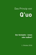 Q'uo (1. Oktober '16): Der Schöpfer - innen oder außen? (en Alemán)