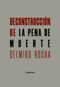 Deconstrucción de la Pena de Muerte