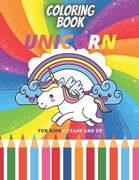 Unicorn Coloring Book for Kids 3 Years and Up: color books for kids/ 50 Pages, 8.5×11, Soft Cover, Matte Finish
