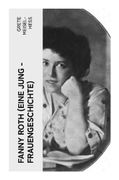 Fanny Roth (Eine Jung - Frauengeschichte) (in German)