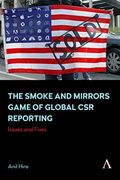 The Smoke and Mirrors Game of Global csr Reporting: Issues and Fixes (en Inglés)
