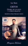 Gritos: Diario de un Loco y Otros Relatos (in Spanish)
