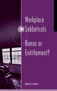 workplace sabbaticals -- bonus or entitlement?