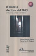 El Proceso Electoral Del 2015