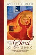 when the soul surrenders (en Inglés)