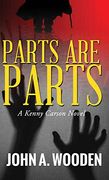 Parts Are Parts (Kenny Carson Novel)