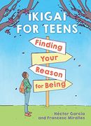 Finding Your Path: A Guide to Ikigai: Finding Your Reason for Being (en Inglés)