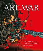The Art of War. The Classic Text on the Conduct of Warfare (en Inglés)