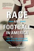 Race and Football in America: The Life and Legacy of George Taliaferro (en Inglés)